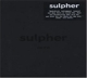 SULPHER-ONE OF US