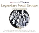 VARIOUS-LEGENDARY VOCAL GROUPS: GREAT AMERICAN SONGBOOK