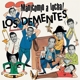 LOS DEMENTES-MANICOMIA A LOCHA