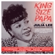 LEE, JULIA-KING SIZE PAPA - THE JULIA LEE COL...