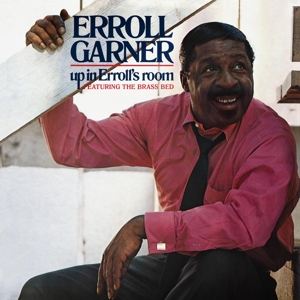 GARNER, ERROLL-UP IN ERROLL'S ROOM