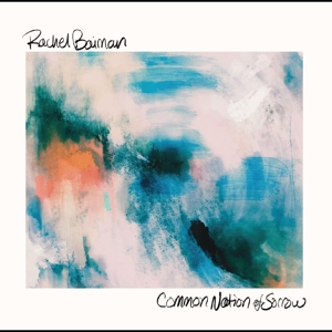 BAIMAN, RACHEL-COMMON NATION OF SORROW
