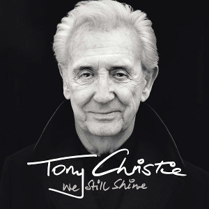 CHRISTIE, TONY-WE STILL SHINE