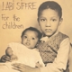 SIFFRE, LABI-FOR THE CHILDREN -COLOURED-