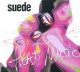 SUEDE-HEAD MUSIC