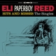 REED, ELI -PAPERBOY--HITS AND MISSES