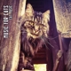 MUSIC FOR CATS-CAT MUSIC