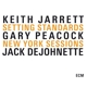JARRETT, KEITH-SETTING STANDARDS NEW YORK SESSIONS