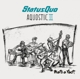 STATUS QUO-AQUOSTIC II - THAT'S A FACT!