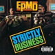 EPMD-STRICTLY BUSINESS