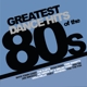 VARIOUS-GREATEST DANCE HITS OF THE 80'S