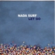 NADA SURF-LET GO