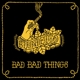 BLUNDETTO-BAD BAD THINGS -REISSUE-