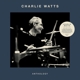 WATTS, CHARLIE-ANTHOLOGY