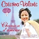 VALENTE, CATERINA-CHANSON D'AMOUR