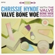 HYNDE, CHRISSIE & THE VALVE BONE WOE ENSEMBLE...