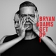 ADAMS, BRYAN-GET UP