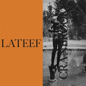 LATEEF, YUSEF-LATEEF AT CRANBROOK