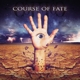 COURSE OF FATE-COGNIZANCE