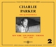 PARKER, CHARLIE-QUINTESSENCE VOL.2: NEW YORK - LOS ANGELES