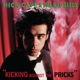 CAVE, NICK & THE BAD SEEDS-KICKING AGAINST THE PRICKS