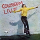 COLOSSEUM-COLOSSEUM LIVE