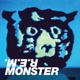 R.E.M.-MONSTER