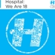VARIOUS-HOSPITAL: WE ARE 18