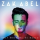 ABEL, ZAK-ONLY WHEN WE'RE NAKED