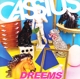 CASSIUS-DREEMS