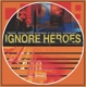 T.S.O.L.-IGNORE HEROES