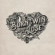 DOUWE BOB-BORN TO WIN, BORN TO LOSE