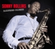 ROLLINS, SONNY-SAXOPHONE COLOSSUS + WORK TIME