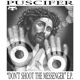PUSCIFER-DON'T SHOOT THE MESSENGER