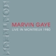 GAYE, MARVIN-LIVE IN MONTREUX 1980