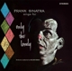 SINATRA, FRANK-FRANK SINATRA SINGS FOR ONLY T...