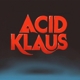 ACID KLAUS-STEP ON MY TRAVELATOR