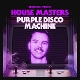 PURPLE DISCO MACHINE-DEFECTED PRESENTS HOUSE MASTERS - PURPLE D