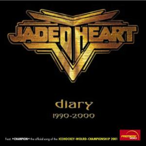 JADED HEART-DIARY 1990-2000
