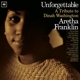 FRANKLIN, ARETHA-UNFORGETTABLE - TRIBUTE TO DINAH WASHINGTON