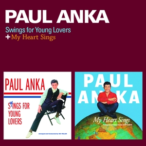 ANKA, PAUL-SWINGS FOR YOUNG LOVERS + MY HEART SINGS + 6