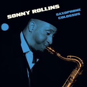 ROLLINS, SONNY-SAXOPHONE COLOSSUS -COLOURED-
