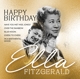 FITZGERALD, ELLA-HAPPY BIRTHDAY ELLA FITZGERALD