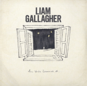 GALLAGHER, LIAM-ALL YOU'RE DREAMING OF