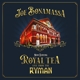 BONAMASSA, JOE-NOW SERVING:ROYAL TEA LIVE FROM THE RYMAN