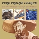 PURE PRAIRIE LEAGUE-LIVE! TAKIN' THE STAGE/JU...