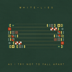 WHITE LIES-AS I TRY NOT TO FALL APART