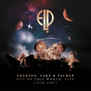 EMERSON, LAKE & PALMER-OUT OF THIS WORLD: LIVE (1970-