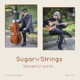 SUGAR'N'STRINGS-WONDERFUL 660