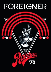 FOREIGNER-LIVE AT THE RAINBOW '78